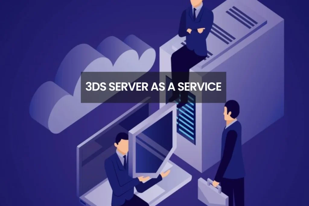 3DS Server As A Service